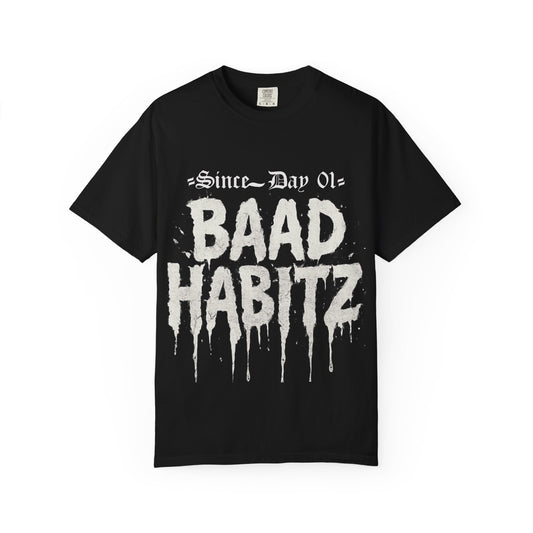 Trendy Unisex Graphic T-Shirt - 'BAAD HABITZ' & 'BORN RYC' Design