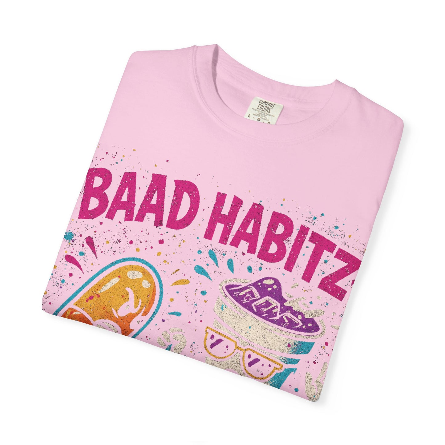 Unisex Garment-Dyed T-Shirt with 'Baad Habitz' Graphic - Fun, Playful Design for Casual Wear